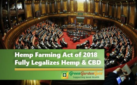 CBD Legalization Hemp Farming Act of 2018 Fully Legalizes Hemp & CBD